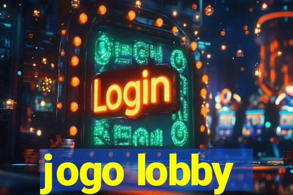 jogo lobby